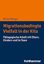 Migrationsbedingte Vielfalt in der Kita