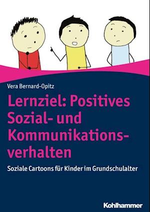 Lernziel: Positives Sozial- und Kommunikationsverhalten