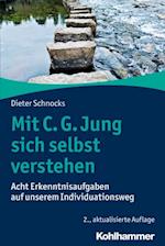 Mit C. G. Jung sich selbst verstehen