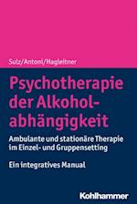 Psychotherapie der Alkoholabhängigkeit