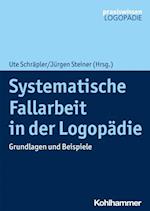 Systematische Fallarbeit in der Logopädie