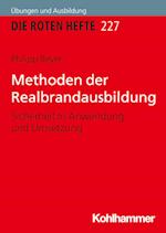 Methoden der Realbrandausbildung