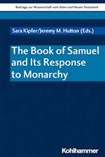 Book of Samuel and Its Response to Monarchy