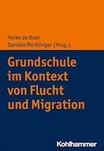 Grundschule im Kontext von Flucht und Migration