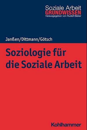 Soziologie für die Soziale Arbeit