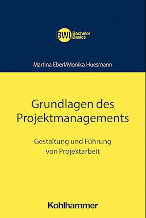 Grundlagen des Projektmanagements