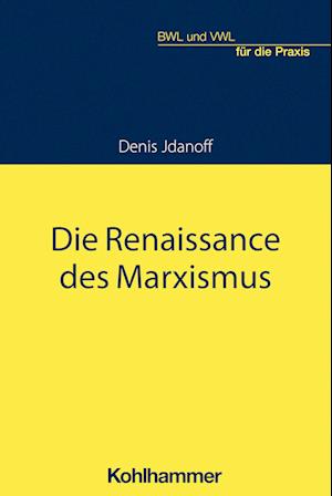 Die aktuelle Renaissance des Marxismus