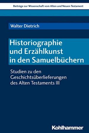 Historiographie und Erzählkunst in den Samuelbüchern