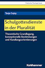 Schulgottesdienste in der Pluralität