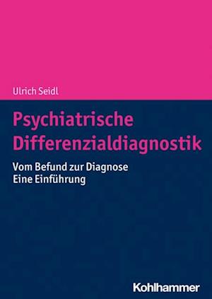 Psychiatrische Differenzialdiagnostik