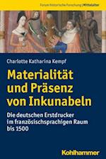 Materialität und Präsenz von Inkunabeln