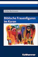 Biblische Frauenfiguren im Koran