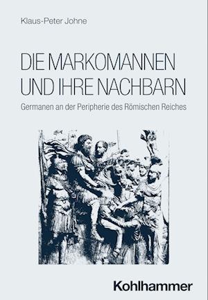 Die Markomannen und ihre Nachbarn