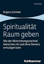 Spiritualität Raum geben