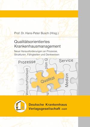 Qualitatsorientiertes Krankenhausmanagement