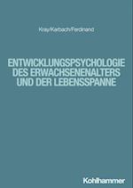 Entwicklungspsychologie des Erwachsenenalters und der Lebensspanne