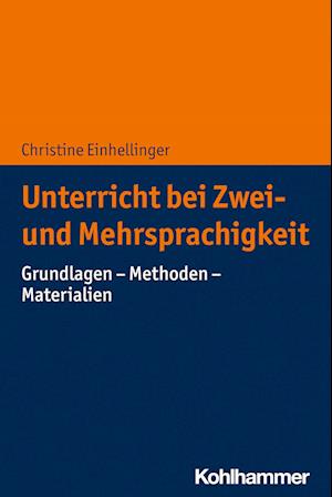 Unterricht bei Zwei- und Mehrsprachigkeit