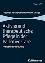 Aktivierend-therapeutische Pflege in der Palliative Care