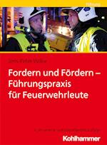 Fordern und Fördern - Führungspraxis für Feuerwehrleute