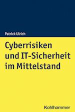 Cyberrisiken und IT-Sicherheit im Mittelstand