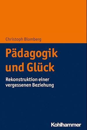 Pädagogik und Glück