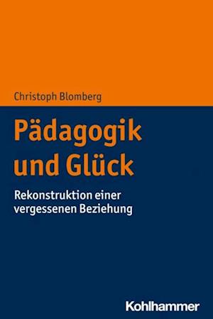 Pädagogik und Glück