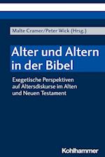 Alter und Altern in der Bibel