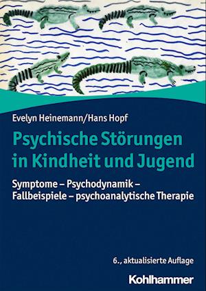 Psychische Störungen in Kindheit und Jugend