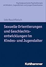 Sexuelle Orientierungen und Geschlechtsentwicklungen im Kindes- und Jugendalter