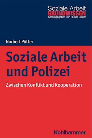 Soziale Arbeit und Polizei