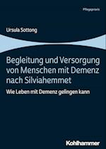 Begleitung und Versorgung von Menschen mit Demenz nach Silviahemmet