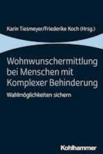 Wohnwunschermittlung bei Menschen mit Komplexer Behinderung