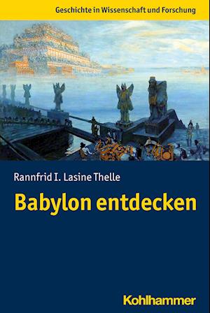 Babylon entdecken