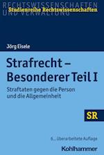 Strafrecht - Besonderer Teil I