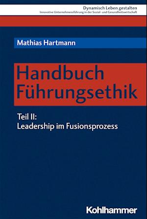 Handbuch Führungsethik