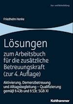 Lösungen zum Arbeitsbuch für die zusätzliche Betreuungskraft (zur 4. Auflage)