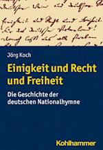 Einigkeit und Recht und Freiheit