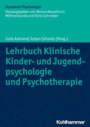 Lehrbuch Klinische Kinder- und Jugendpsychologie und Psychotherapie