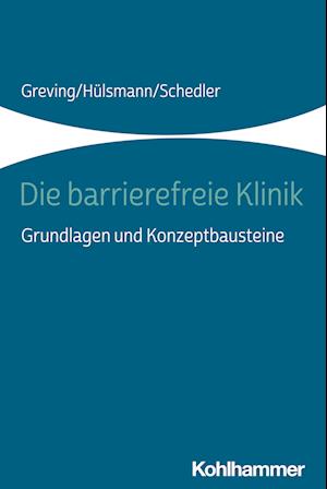 Die barrierefreie Klinik