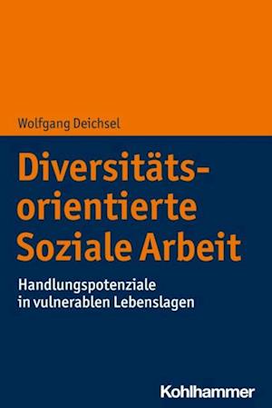 Diversitätsorientierte Soziale Arbeit