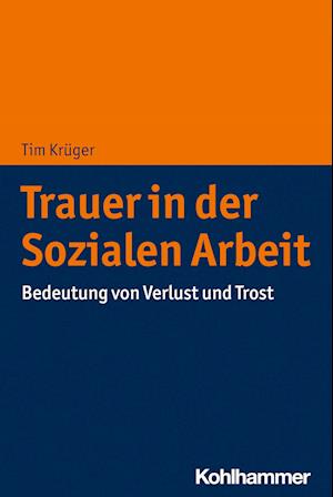 Trauer in der Sozialen Arbeit