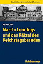Martin Lennings und das Rätsel des Reichstagsbrandes