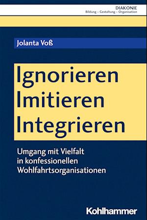 Ignorieren - Imitieren - Integrieren