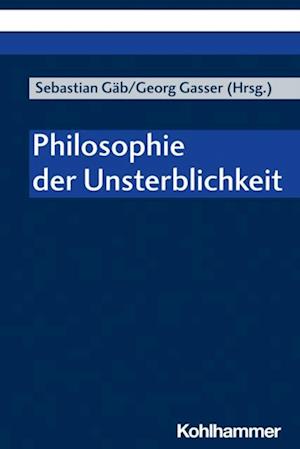 Philosophie der Unsterblichkeit