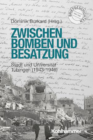 Zwischen Bomben und Besatzung