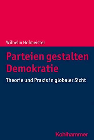 Parteien gestalten Demokratie