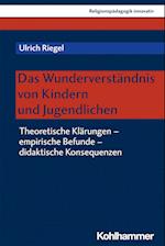 Das Wunderverständnis von Kindern und Jugendlichen