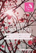 Palliativ ... und jetzt?