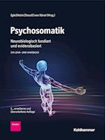 Psychosomatik - neurobiologisch fundiert und evidenzbasiert