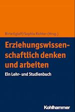 Erziehungswissenschaftlich denken und arbeiten